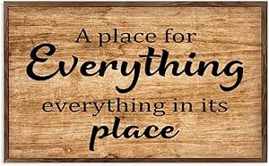 Wood Sign with Sayings Retro A Place for Everything, Everything in Its Place Signs Decorations for Bathroom Kitchen Nursery Decor Wood Plaque Above Bed Decor Wedding Gifts 13x21