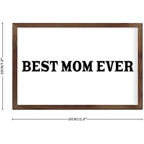 Funny Vintage Wooden Frame Sign 8x12 Inch,Best Mom Ever Farmhouse Wooded Sign for Home Entrance Decor Ready to Hang Wall Art Holiday Sign Gifts