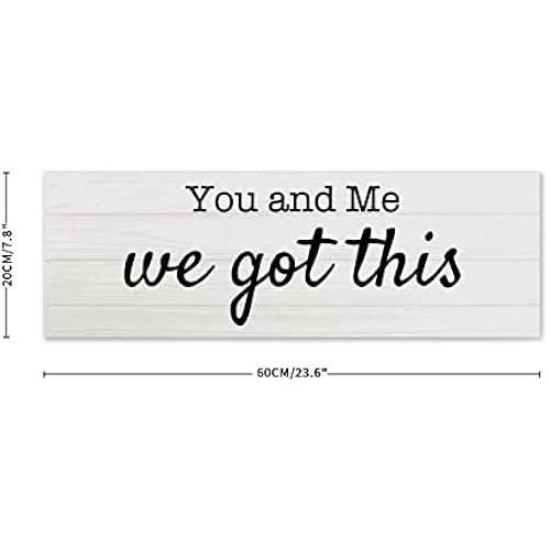 You and Me We Got This Wood Plaque Wooden Farmhouse Quote Rustic Country Barn Custom Made Wedding Gift 24x8 inch