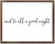 Funny Vintage Wooden Frame Sign 16x20 Inch,and to All A Good Night Farmhouse Wooded Sign for Home Entrance Decor Ready to Hang Wall Art Holiday Sign Gifts