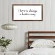 Funny Vintage Wooden Frame Sign 12x22 Inch,There is Always A Better Way Farmhouse Wooded Sign for Home Entrance Decor Ready to Hang Wall Art Holiday Sign Gifts