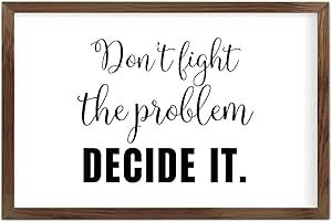 Funny Vintage Wooden Frame Sign 8x12 Inch, Fight The Problem,Decide It Farmhouse Wooded Sign for Home Entrance Decor Ready to Hang Wall Art Holiday Sign Gifts