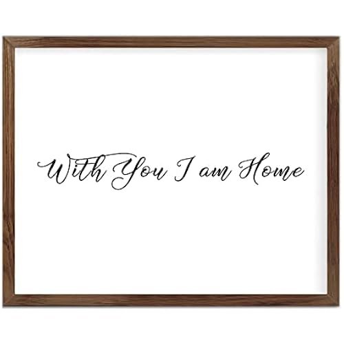 Funny Vintage Wooden Frame Sign 16x20 Inch,with You I Am Home Farmhouse Wooded Sign for Home Entrance Decor Ready to Hang Wall Art Holiday Sign Gifts