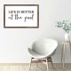Funny Vintage Wooden Frame Sign 8x12 Inch,Life is Better at The Pool Farmhouse Wooded Sign for Home Entrance Decor Ready to Hang Wall Art Holiday Sign Gifts
