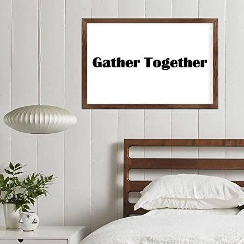 Funny Vintage Wooden Frame Sign 8x12 Inch,Gather Together Farmhouse Wooded Sign for Home Entrance Decor Ready to Hang Wall Art Holiday Sign Gifts