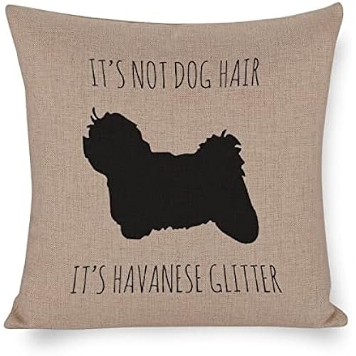 Its Not Dog Hair Its Havanese Glitter Pillow Case,Havanese Decor,Havanese Lover Gift,Havanese Mom Gift,Havanese Mom,Havanese Pillow 18x18; Decorative Pillow Cover Case