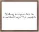 Funny Vintage Wooden Frame Sign 16x20 Inch,Nothing is Impossible The Word Itself Says I'm Possible Farmhouse Wooded Sign for Home Entrance Decor Ready to Hang Wall Art Holiday Sign Gifts