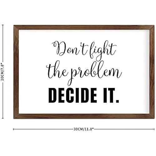 Funny Vintage Wooden Frame Sign 8x12 Inch, Fight The Problem,Decide It Farmhouse Wooded Sign for Home Entrance Decor Ready to Hang Wall Art Holiday Sign Gifts