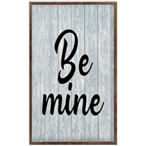 Wooden Sign with Sayings Vintage Be Mine Signs Home Decor for Living Room Kitchen Dining Bedroom Wood Plaque Above Bed Decor Wedding Gifts 13x21