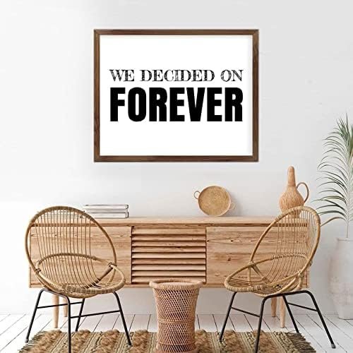 Funny Vintage Wooden Frame Sign 16x20 Inch,We Decided On Forever Farmhouse Wooded Sign for Home Entrance Decor Ready to Hang Wall Art Holiday Sign Gifts