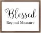 Funny Vintage Wooden Frame Sign 16x20 Inch,Blessed Beyond Measure Farmhouse Wooded Sign for Home Entrance Decor Ready to Hang Wall Art Holiday Sign Gifts