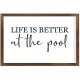 Funny Vintage Wooden Frame Sign 8x12 Inch,Life is Better at The Pool Farmhouse Wooded Sign for Home Entrance Decor Ready to Hang Wall Art Holiday Sign Gifts