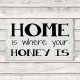 Wooden Signs Home is Where Your Honey is Custom Rustic Wood Sign Wood Gift 20x12 inch
