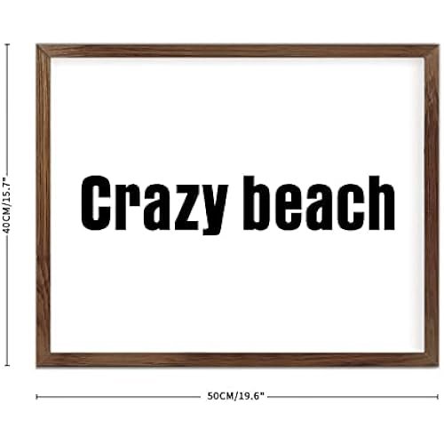 Funny Vintage Wooden Frame Sign 16x20 Inch,Crazy Beach Farmhouse Wooded Sign for Home Entrance Decor Ready to Hang Wall Art Holiday Sign Gifts