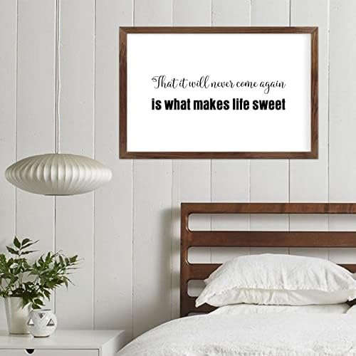 Funny Vintage Wooden Frame Sign 8x12 Inch,That It Will Never Come Again is What Makes Life Sweet Farmhouse Wooded Sign for Home Entrance Decor Ready to Hang Wall Art Holiday Sign Gifts