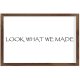 Funny Vintage Wooden Frame Sign 8x12 Inch,Look What We Made Farmhouse Wooded Sign for Home Entrance Decor Ready to Hang Wall Art Holiday Sign Gifts