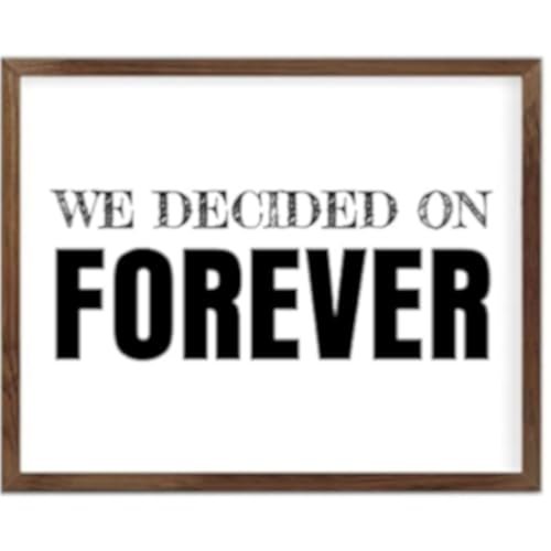 Funny Vintage Wooden Frame Sign 16x20 Inch,We Decided On Forever Farmhouse Wooded Sign for Home Entrance Decor Ready to Hang Wall Art Holiday Sign Gifts