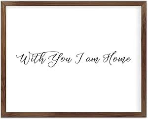 Funny Vintage Wooden Frame Sign 16x20 Inch,with You I Am Home Farmhouse Wooded Sign for Home Entrance Decor Ready to Hang Wall Art Holiday Sign Gifts