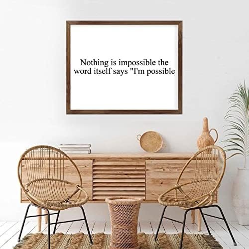 Funny Vintage Wooden Frame Sign 16x20 Inch,Nothing is Impossible The Word Itself Says I'm Possible Farmhouse Wooded Sign for Home Entrance Decor Ready to Hang Wall Art Holiday Sign Gifts